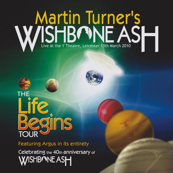 Martin Turner’s Wishbone Ash – Life Begins (ristampa 2016) – Recensione