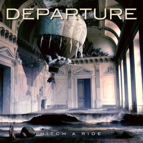 Departure – Hitch a Ride – Recensione