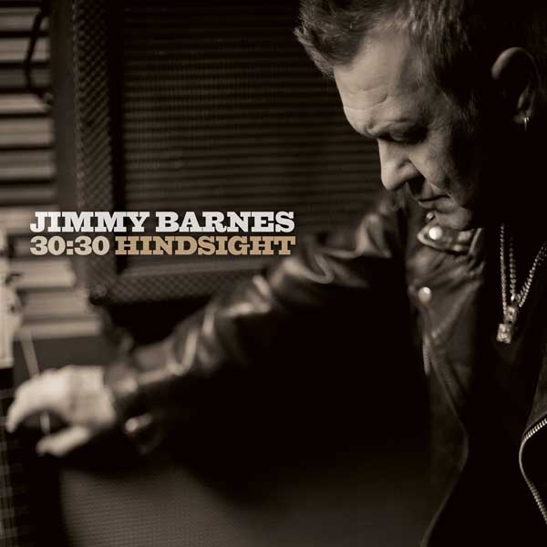 Jimmy Barnes – 30:30 Hindsight – Recensione
