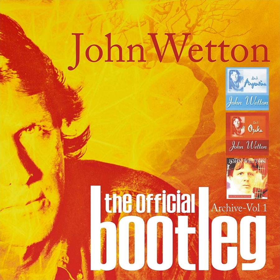 John Wetton – The Official Bootleg Archive-Vol 1 – Recensione