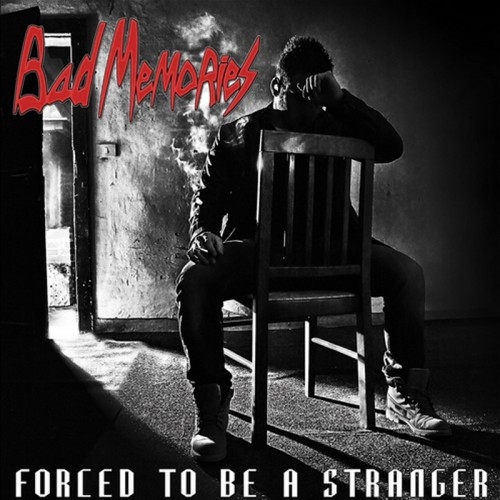 Bad Memories – Forced To Be A Stranger – Recensione