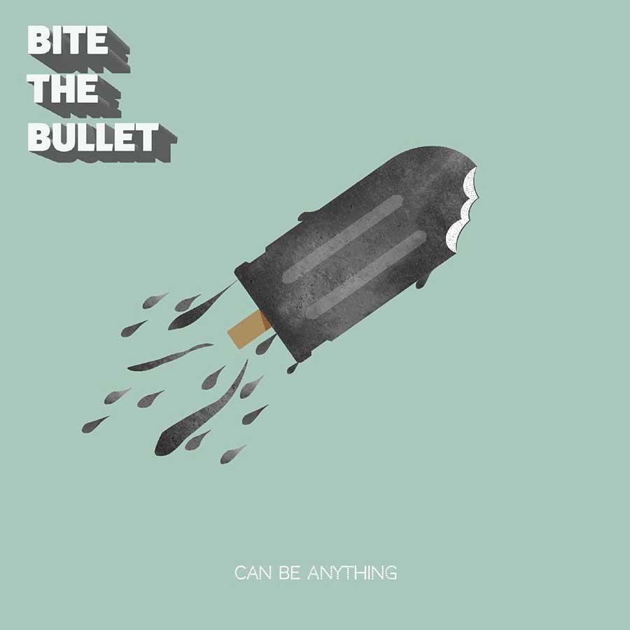 Bite The Bullet – Can Be Anything – recensione