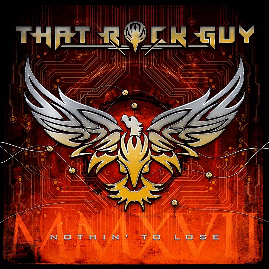 That Rock Guy – Nothin To Lose – recensione