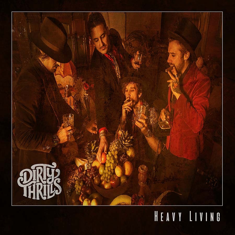 Dirty Thrills – Heavy Living – recensione