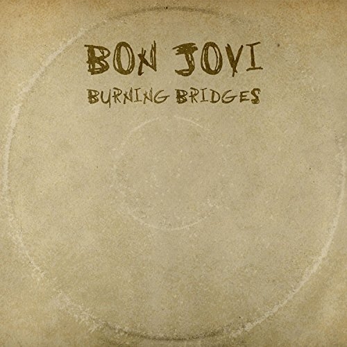 Bon Jovi – Burning Bridges – Recensione