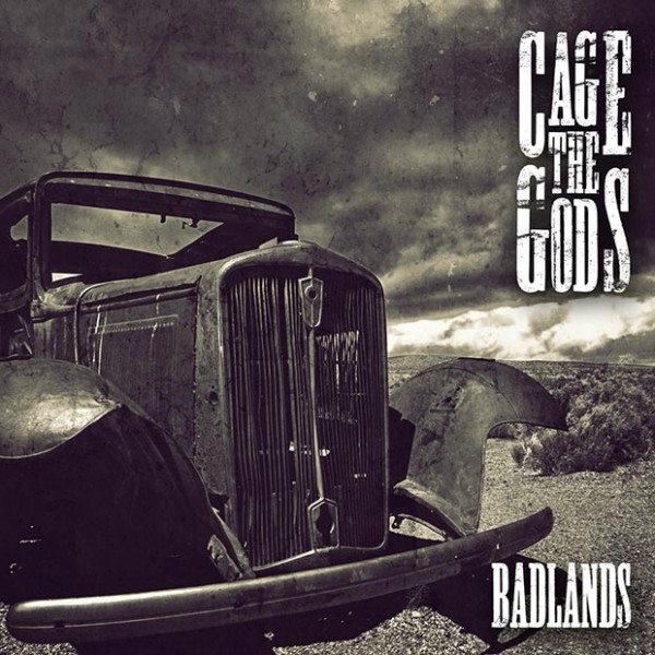 Cage The Gods – Badlands – Recensione