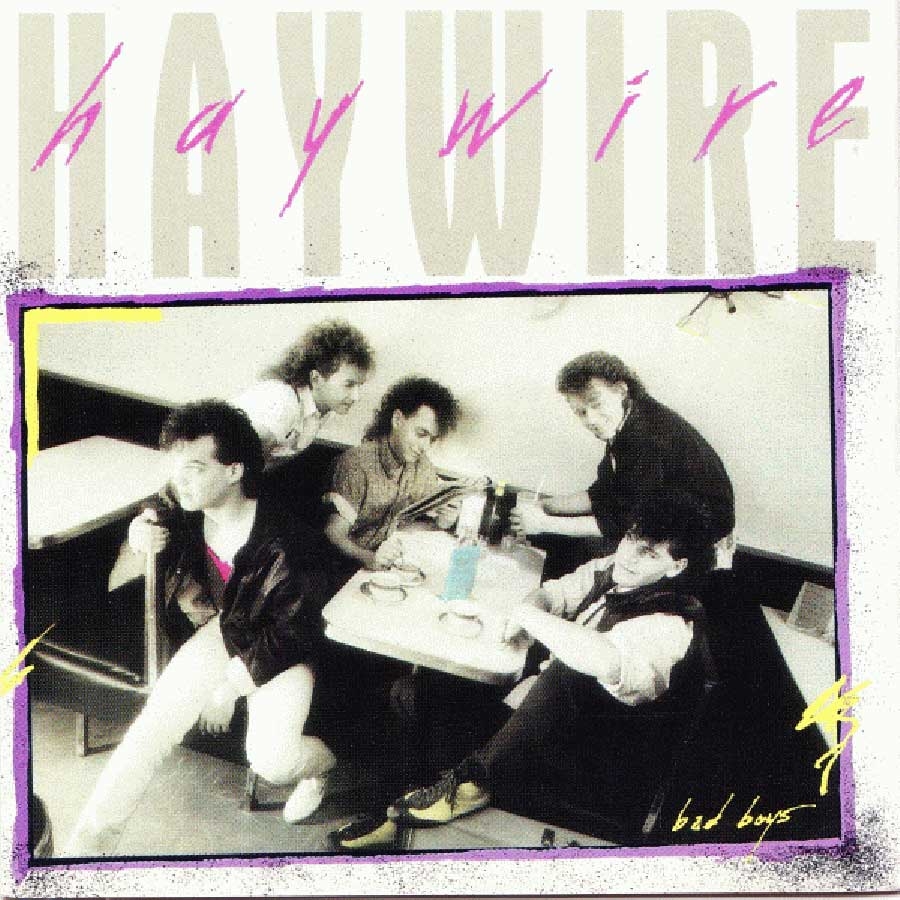 Haywire – Bad boys – classico