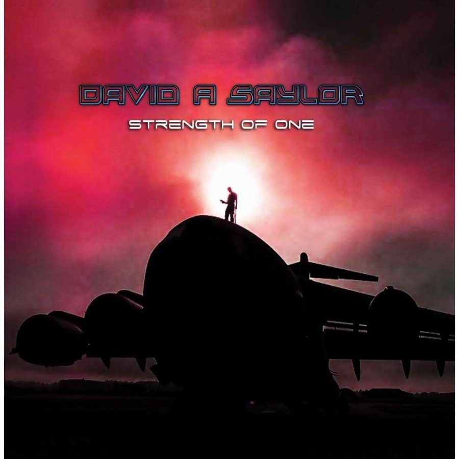 David A. Saylor – Strength Of One – recensione