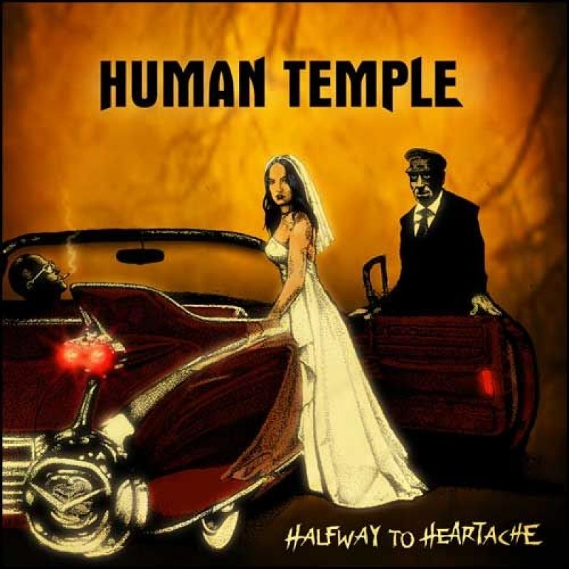 Human Temple – Halfway To Heartache – Recensione