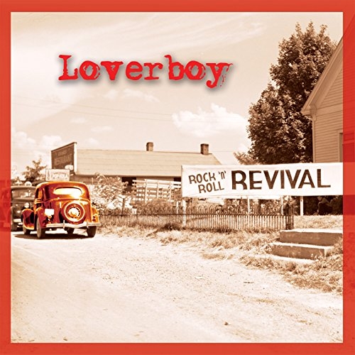 Loverboy – Rock n Roll Revival – Recensione