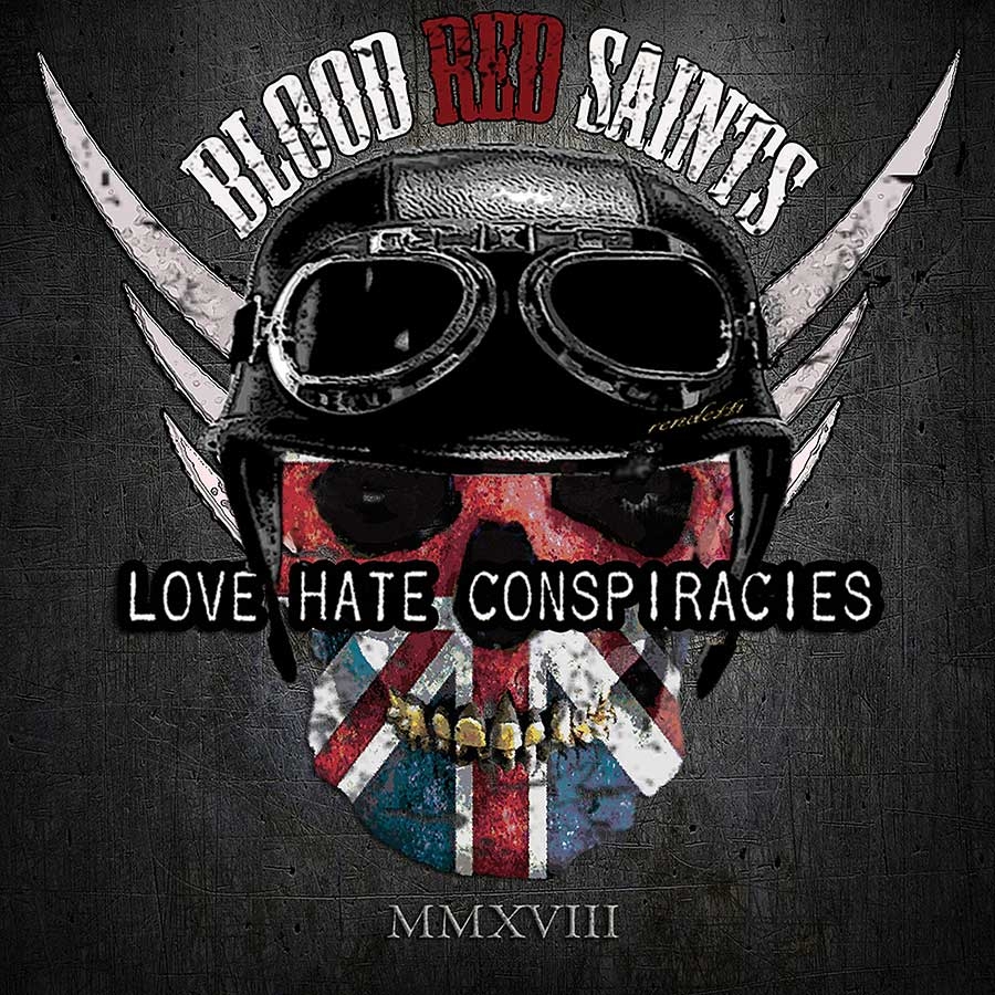 Blood Red Saints – Love Hate Conspiracies – Recensione