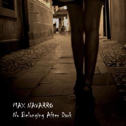 Max Navarro – No Belonging After Dark (EP) – recensione