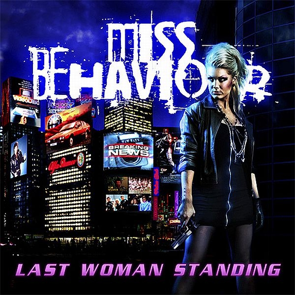Miss Behaviour – Last Woman Standing – Recensione