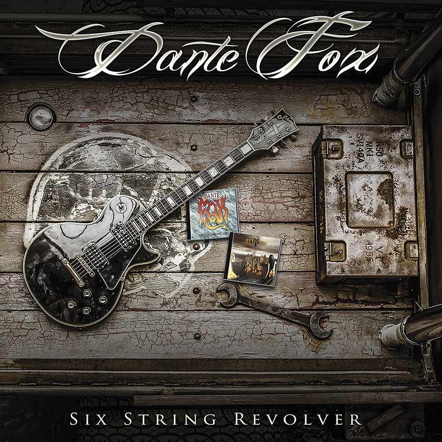 Dante Fox – Six String Revolver – recensione