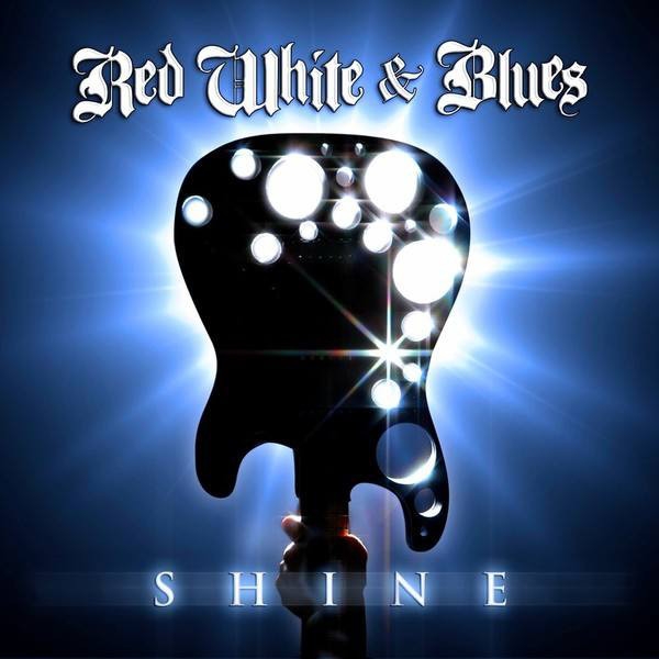 Red White & Blues – Shine – Recensione