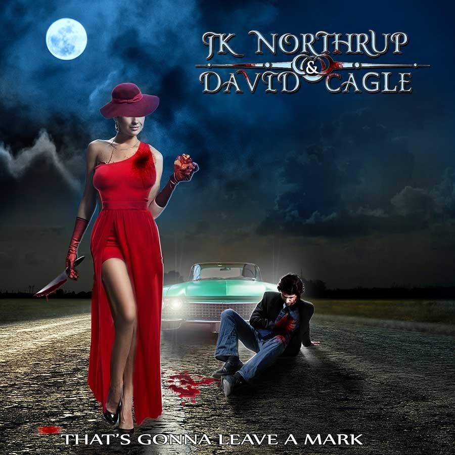 JK Northrup & David Cagle – That’s Gonna Leave A Mark – recensione