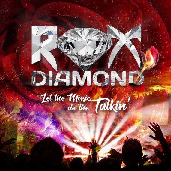 Rox Diamond – Let The Music Do The Talkin’ – Recensione