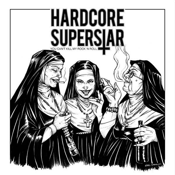 Hardcore Superstar – You Can’t Kill My Rock N Roll – Recensione