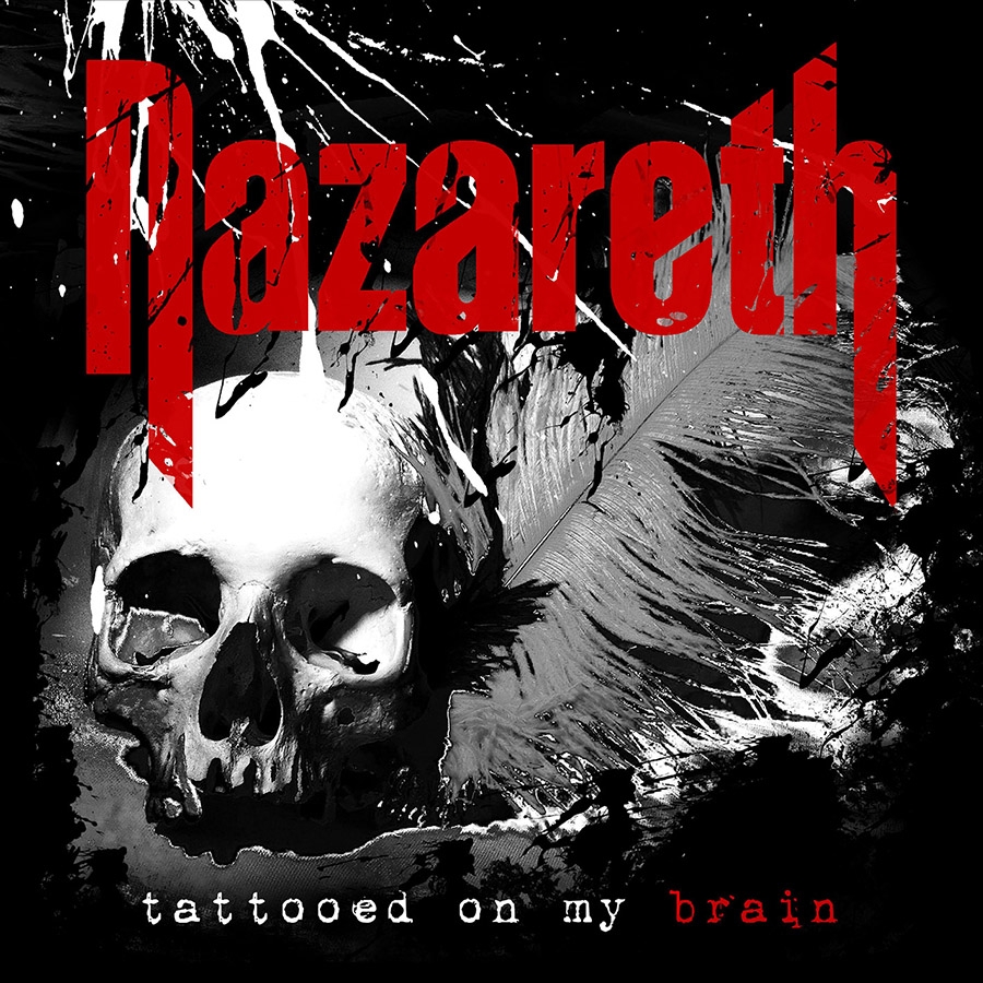 Nazareth – Tattooed On My Brain – recensione
