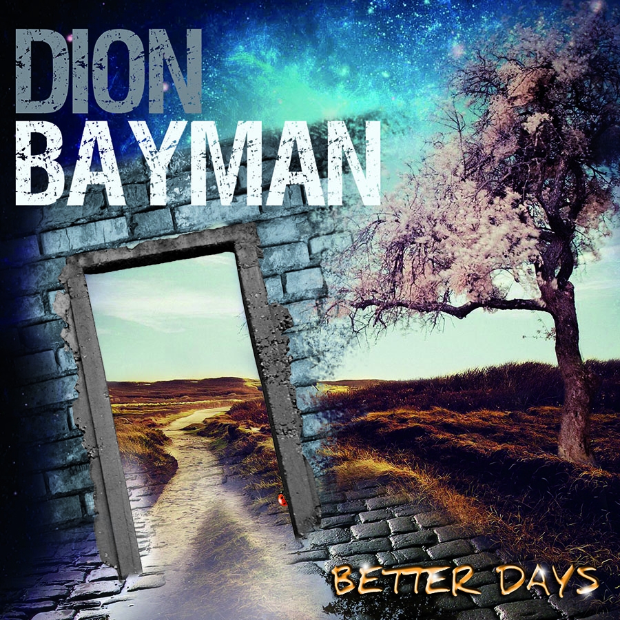 Dion Bayman – Better Days – recensione