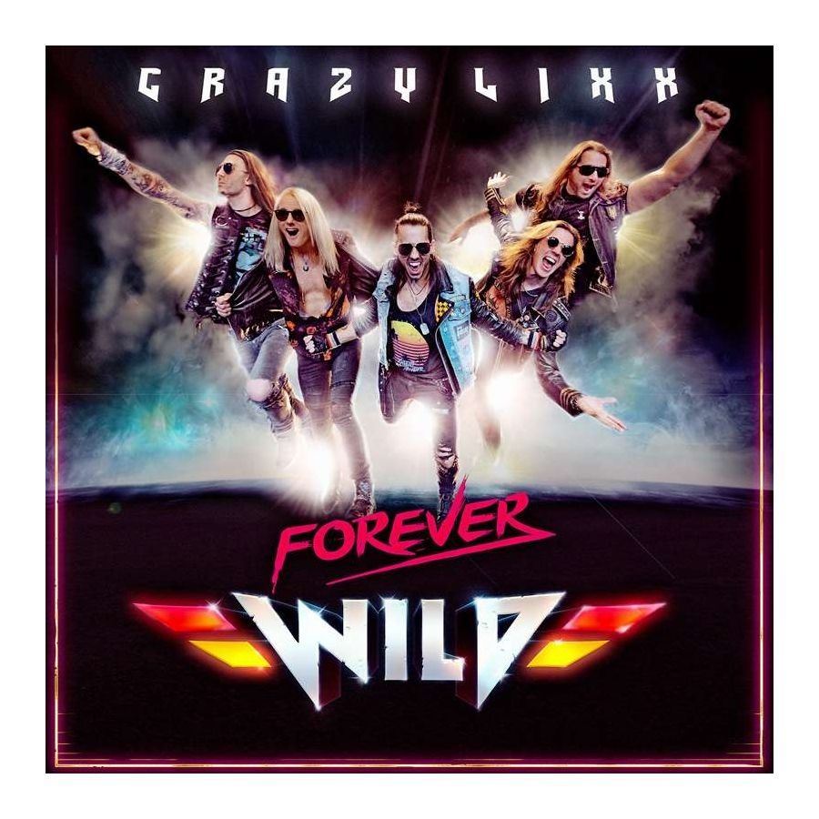 Crazy Lixx – Forever Wild – recensione