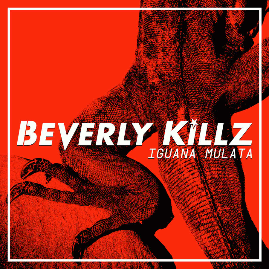 Beverly Killz – Iguana Mulata – recensione