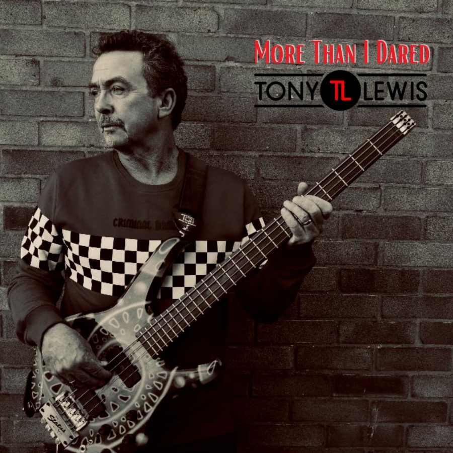 Tony Lewis – More Than I Dared – Recensione