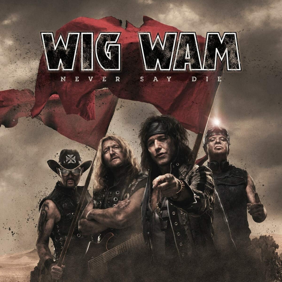 Wig Wam – Never Say Die – recensione