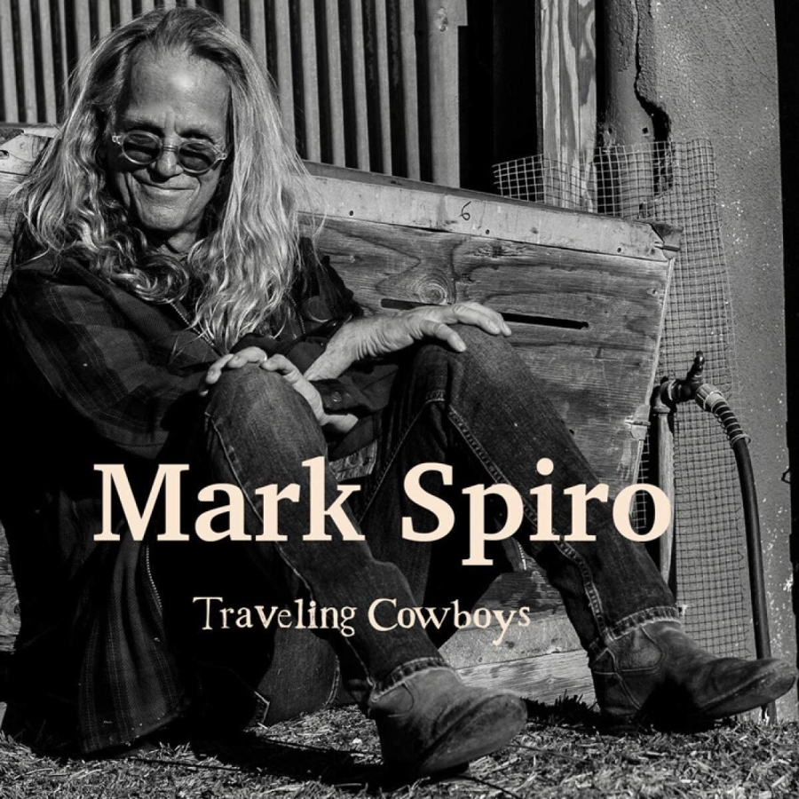 Mark Spiro – Travelling Cowboys – Recensione