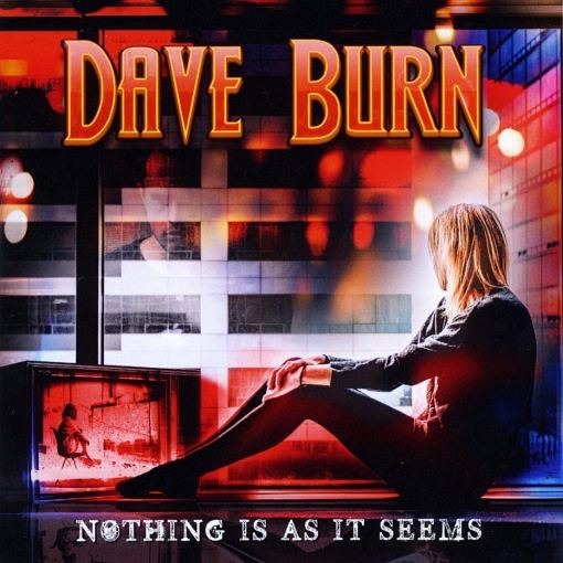 Dave Burn – Nothing Is At Is Seems – Recensione