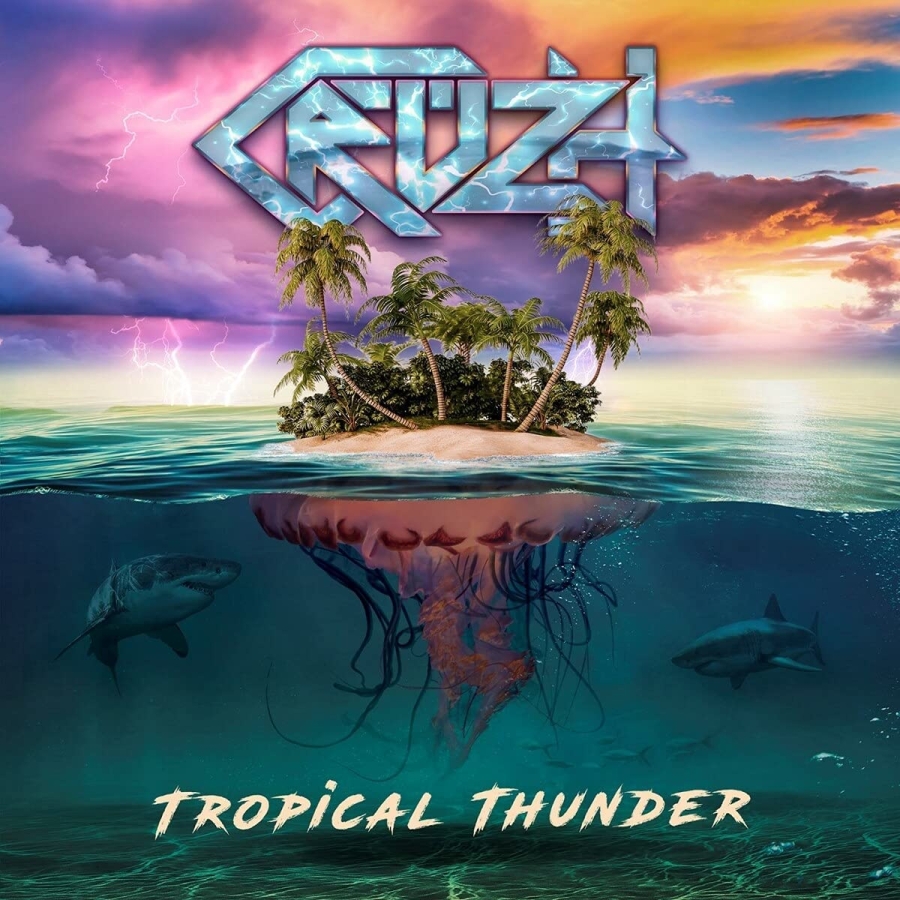 Cruzh – Tropical Thunder – Recensione