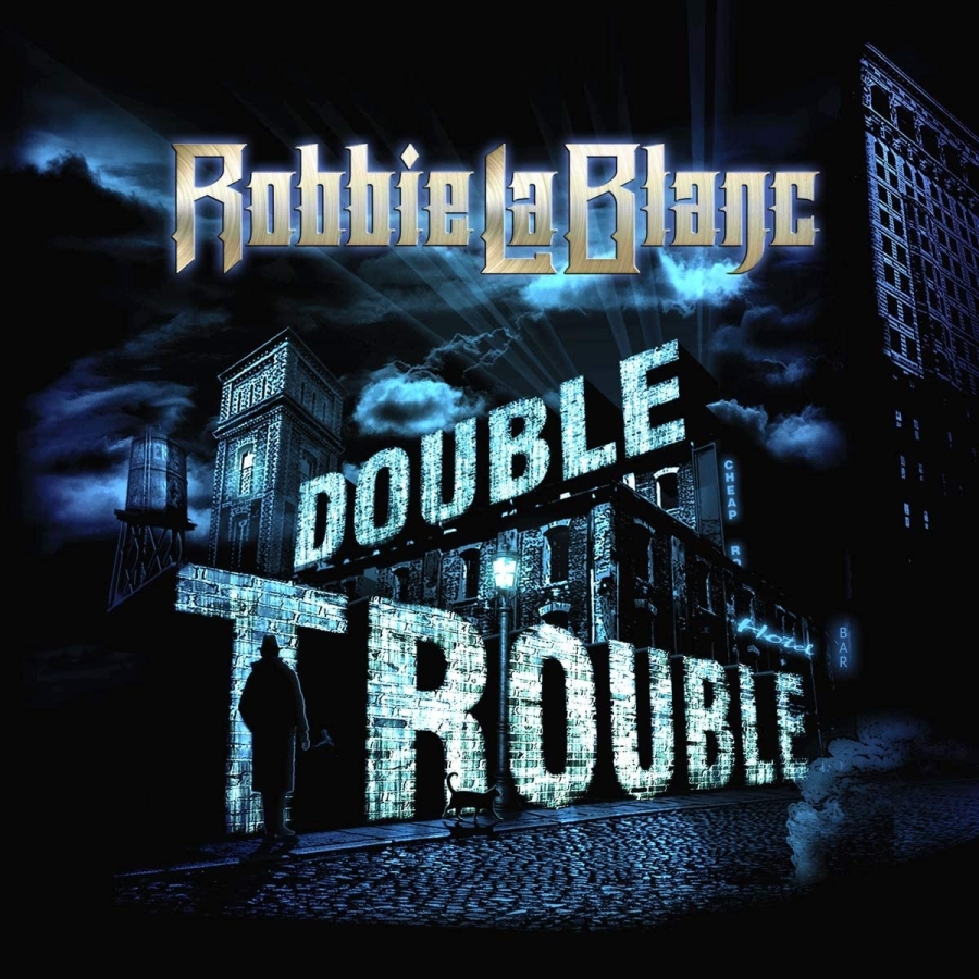 Robbie LeBlanc – Double Trouble – Recensione