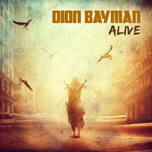 Dion Bayman – Alive – Recensione