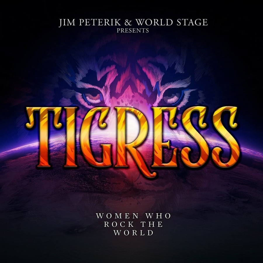 Jim Peterick & World Stages – Tigress ‘Women Who Rock The World’ – Recensione