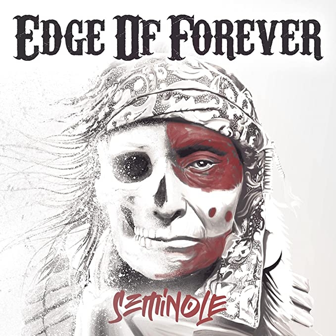 Edge of Forever – Seminole – Recensione