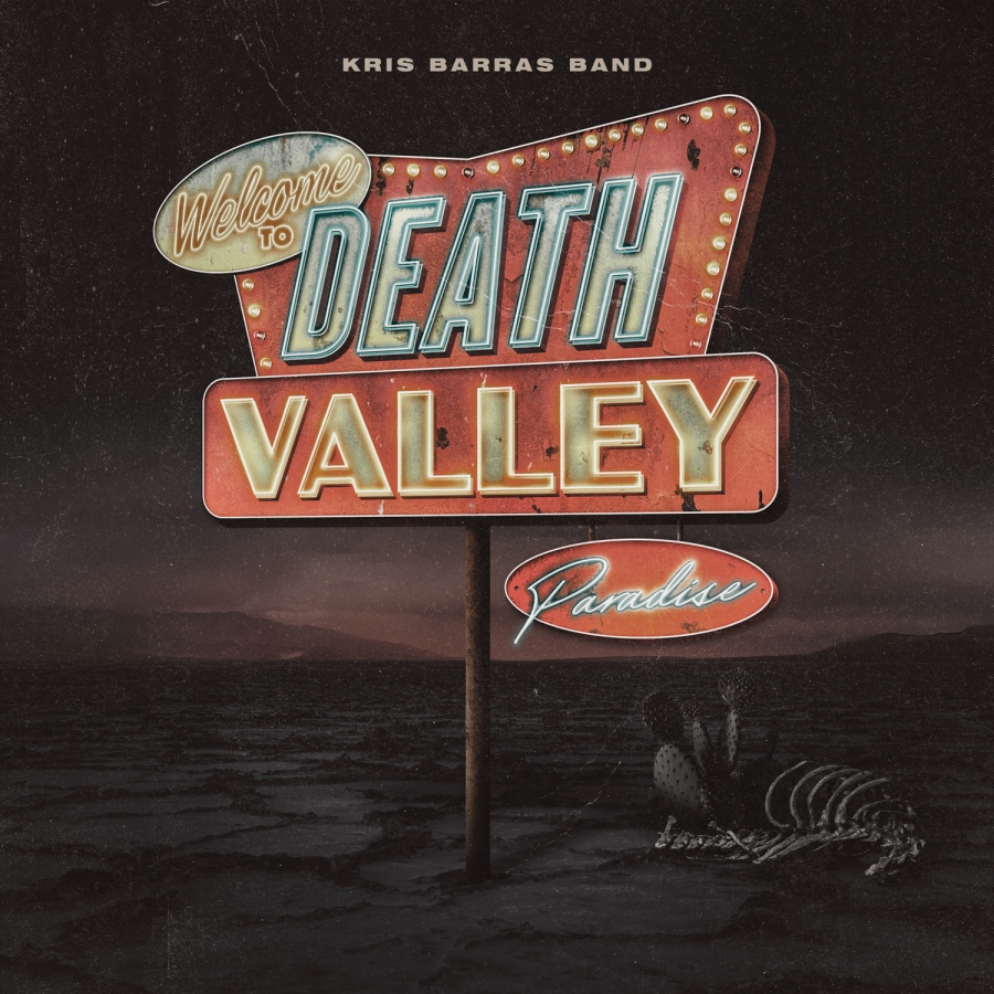 Kris Barras Band – Death Valley Paradise – Recensione