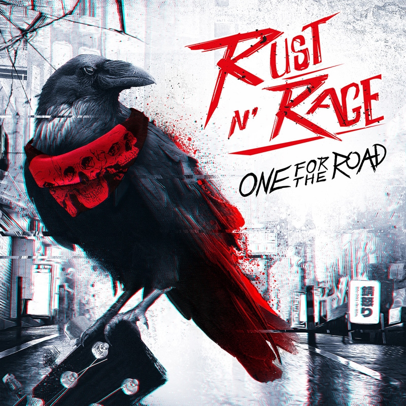 Rust N’ Rage – One For The Road – Recensione