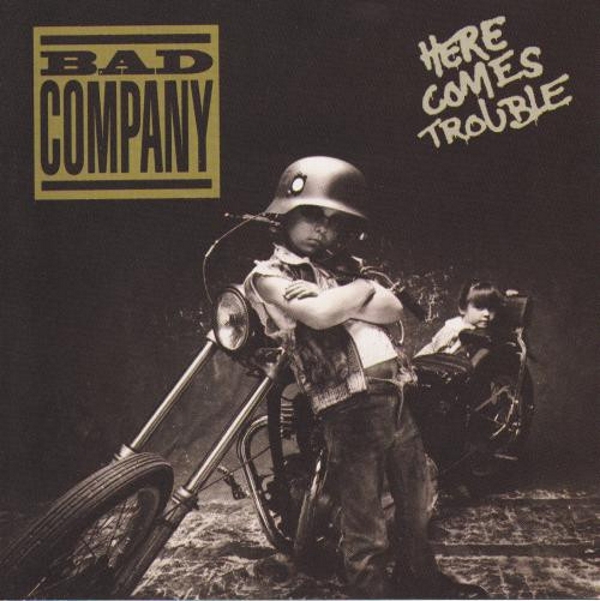 Bad Company – Here Comes Trouble – Classico