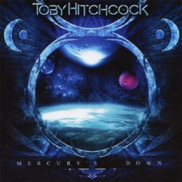 Toby Hitchcock – Mercury’s Down – Recensione