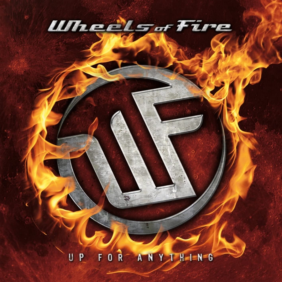 Wheels Of Fire – Up For Anything – recensione
