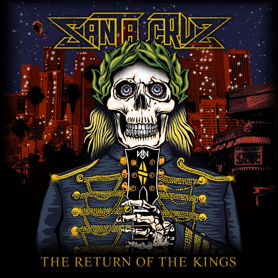 Santa Cruz – The Return Of The Kings – Recensione