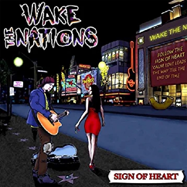 Wake The Nations – Sign Of Heart – Recensione