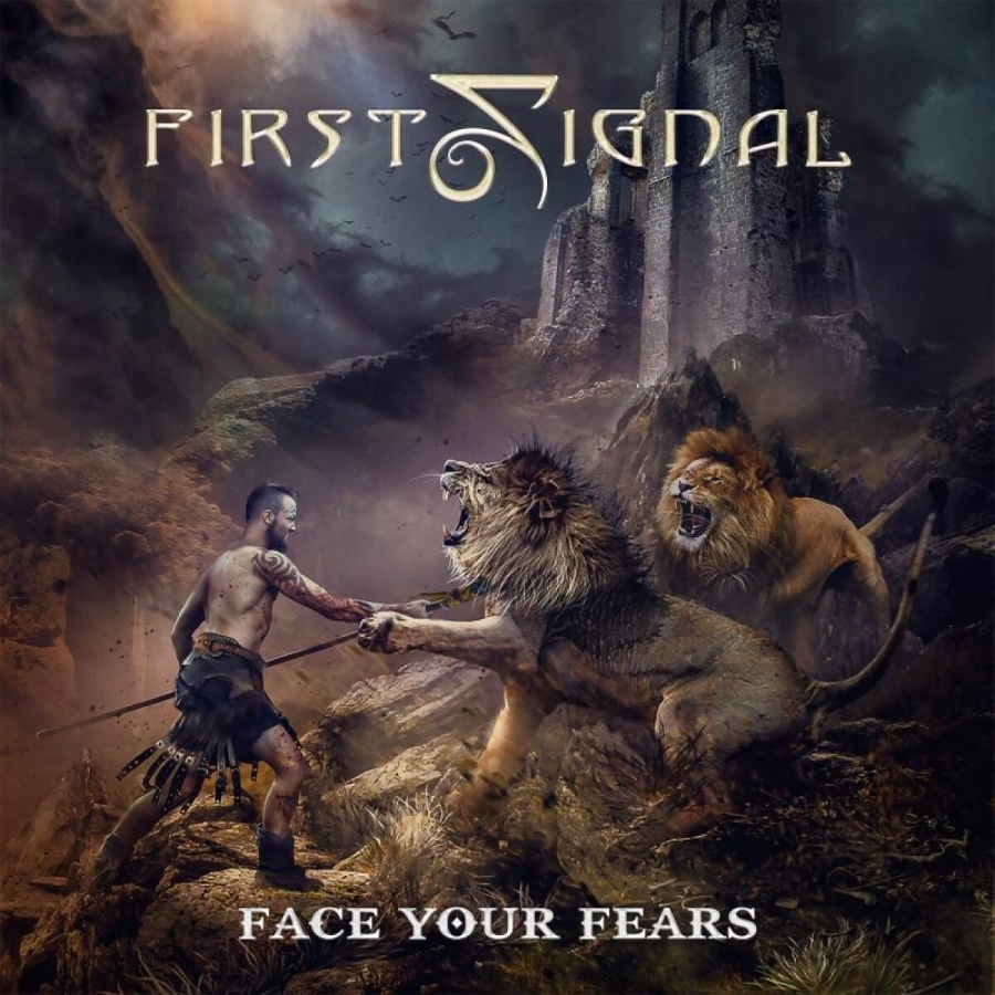 First Signal – Face Your Fears – Recensione