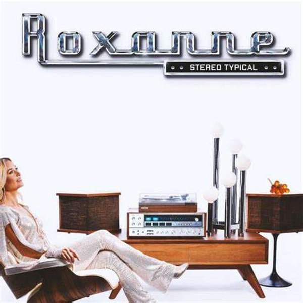 Roxanne – Stereo Typical – Recensione