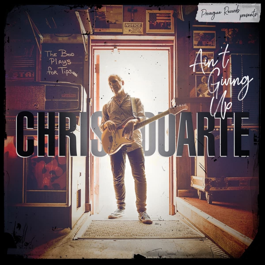 Chris Duarte – Ain’t Giving Up – Recensione