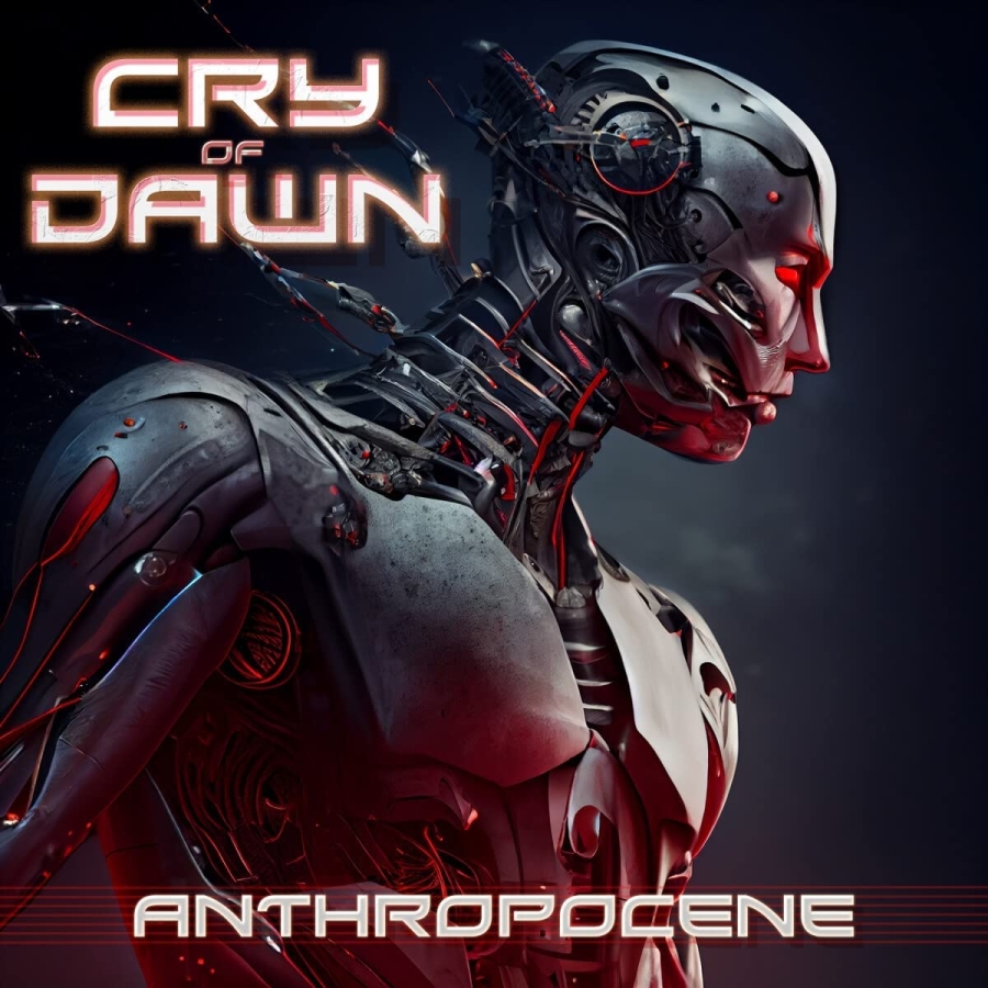 Cry Of Dawn – Anthropocene – Recensione