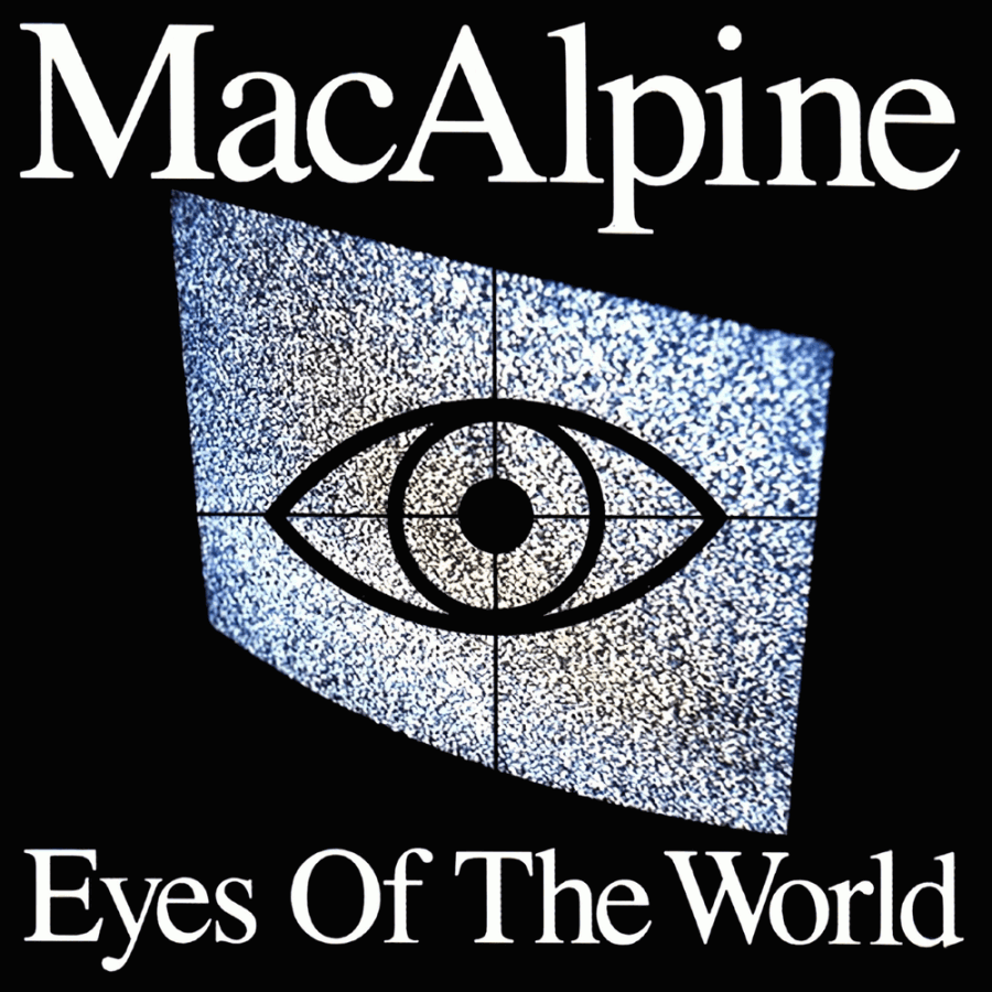 MacAlpine – Eyes of the World – Gemma Sepolta